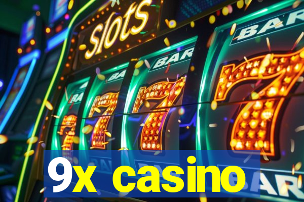 9x casino